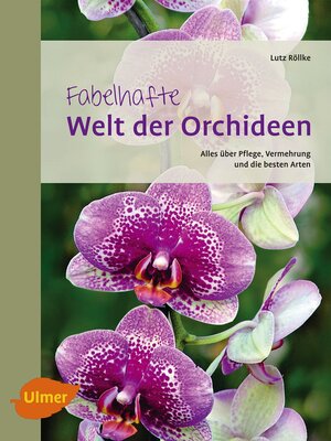 cover image of Fabelhafte Welt der Orchideen